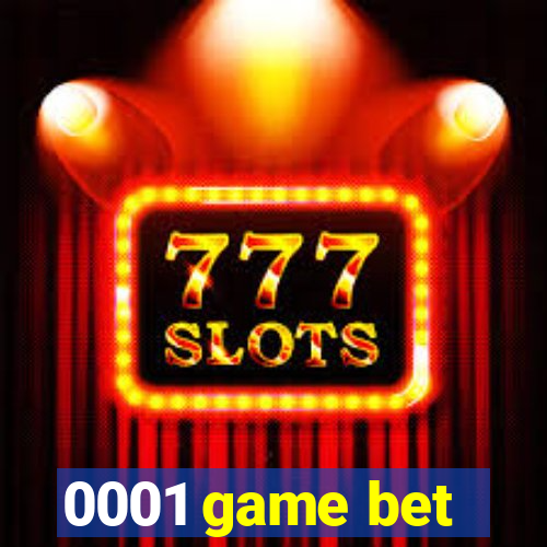 0001 game bet